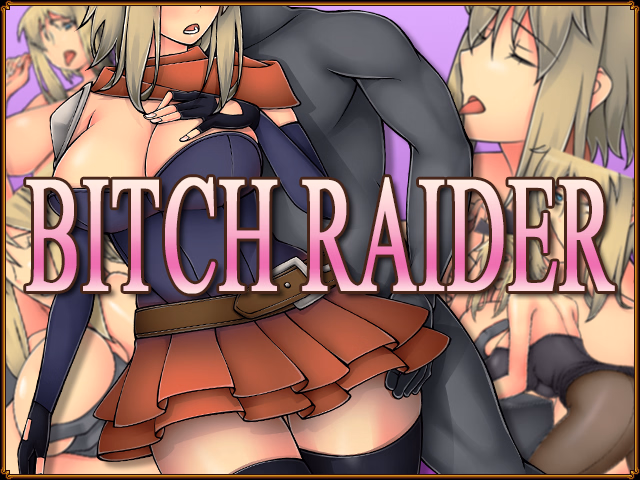 RPGM Completed Bitch Raider [v1.02] [SunNTR] download