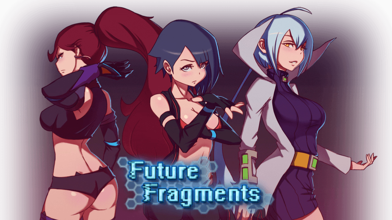 Others Completed Future Fragments [v1.0.6] [HentaiWriter]