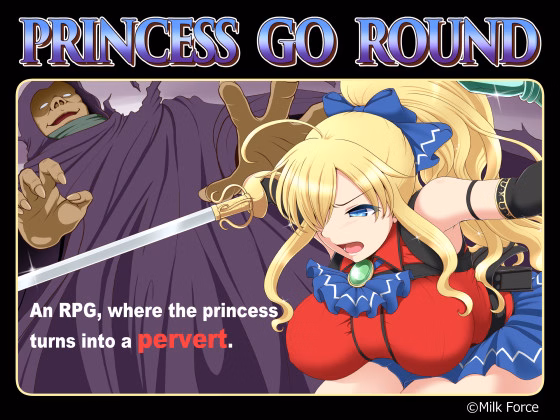 RPGM Completed Princess Go Round [Milk Force]