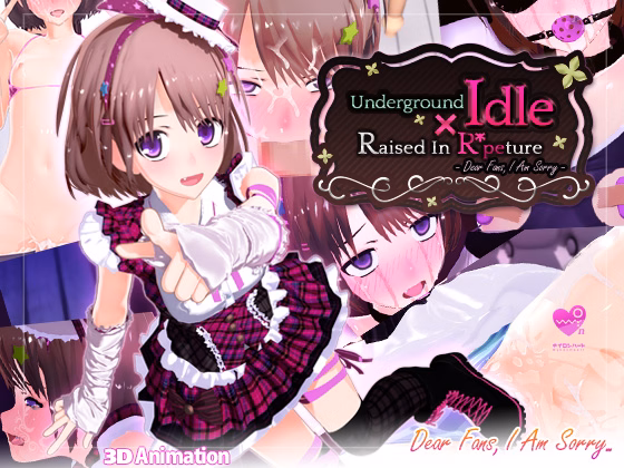 Others Completed Underground Idol X Raised In R*peture -Dear Fans, I Am Sorry- [Nylon heart] download