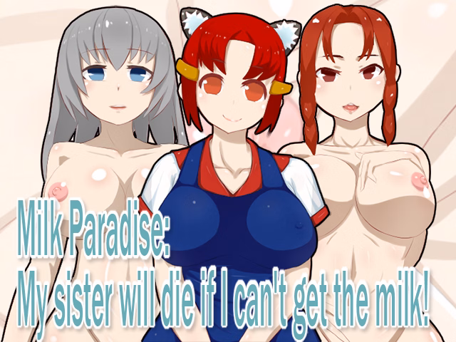 RPGM Completed Milk Paradise: My Sister Will Die if I Can't Get the Milk! [Final] [Hoi Hoi Hoi]