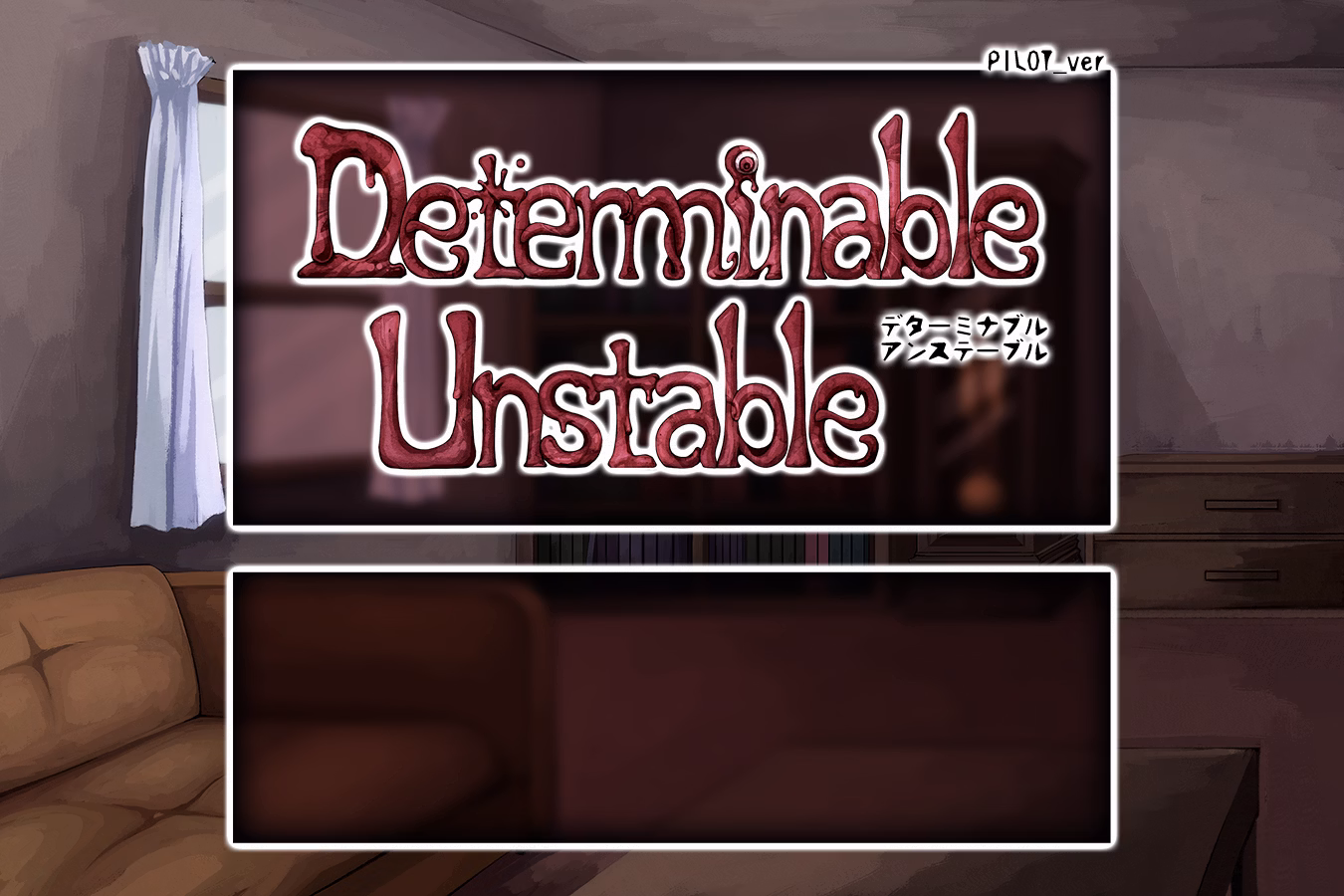 VN Others Abandoned Determinable Unstable [v0.2.0 Pilot] [Ray-Kbys] download