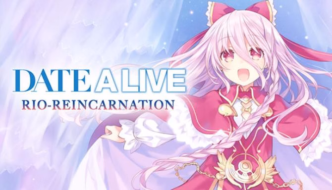 Collection VN Others Completed Date a Live: Rio Reincarnation [v1.00.01] [Idea Factory, Compile Heart & Sting] download