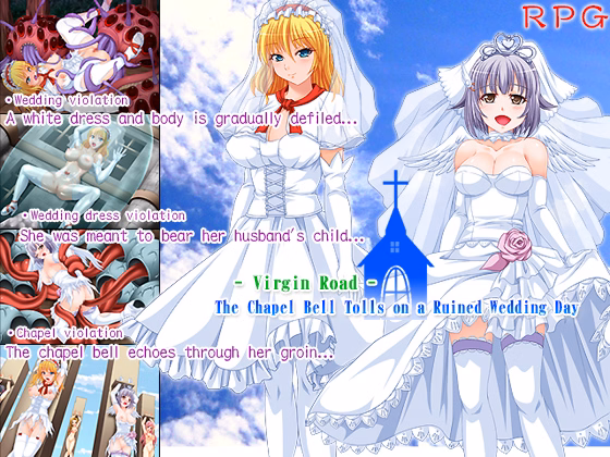 RPGM Completed Virgin Road: The Chapel Bell Tolls on a Ruined Wedding Day [Final] [nagiyahonpo] download