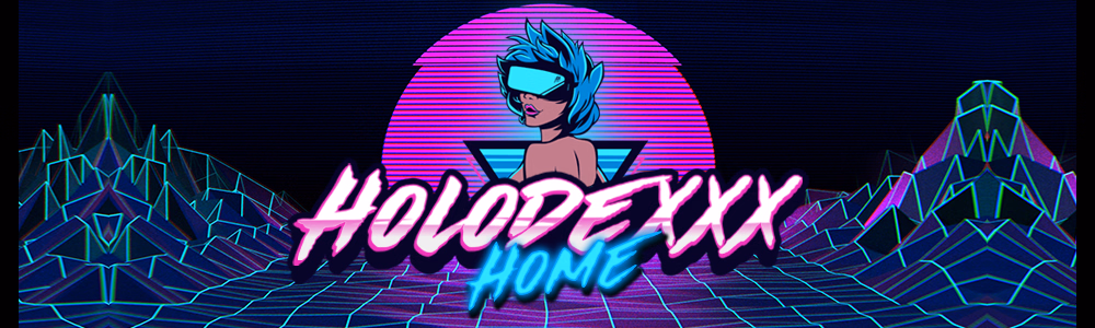 Others Completed Holodexxx Home [Episode 2 Bugfix] [Holodexxx]