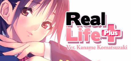 VN Ren'Py Completed Real Life Plus Ver. Kaname Komatsuzaki [Final] [Fan-na]