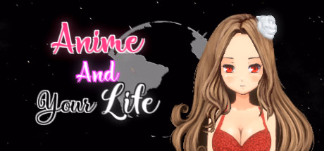 Unity Completed Anime And Your Life [FINAL] [BadWolf Games]