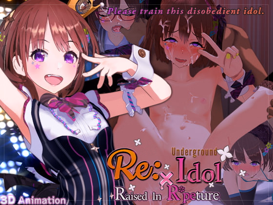 Flash Completed Re: Underground Idol X Raised in R*peture [Final] [Nylon Heart]