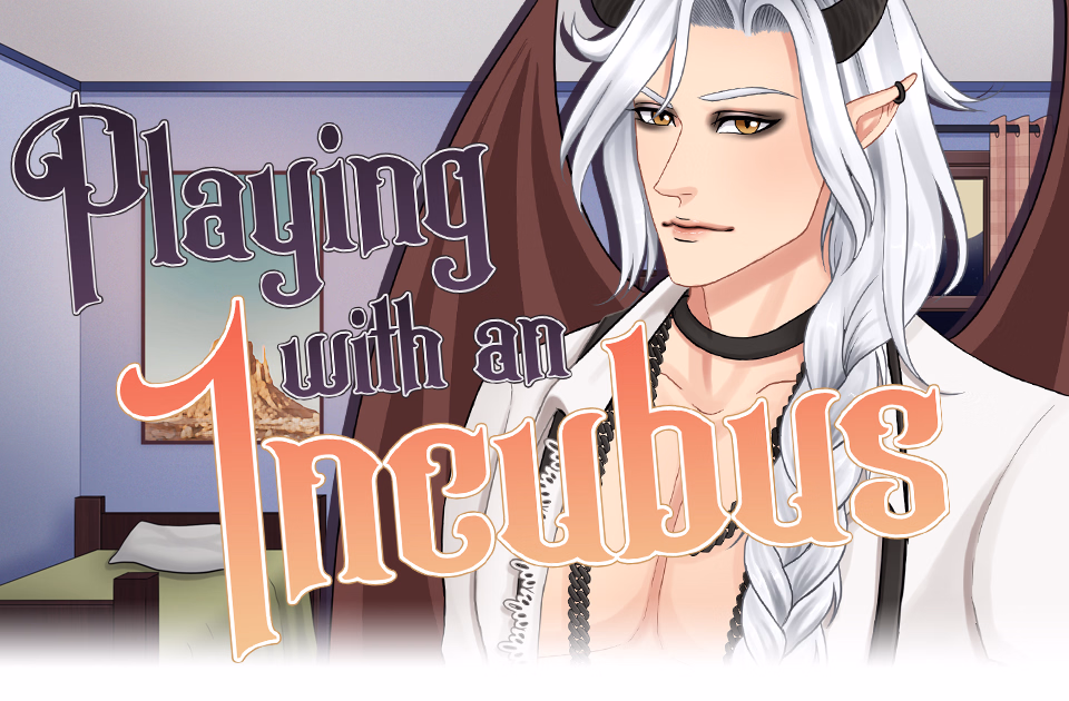 VN Ren'Py Completed Playing With An Incubus [v1.1.] [Akane Hayashi]