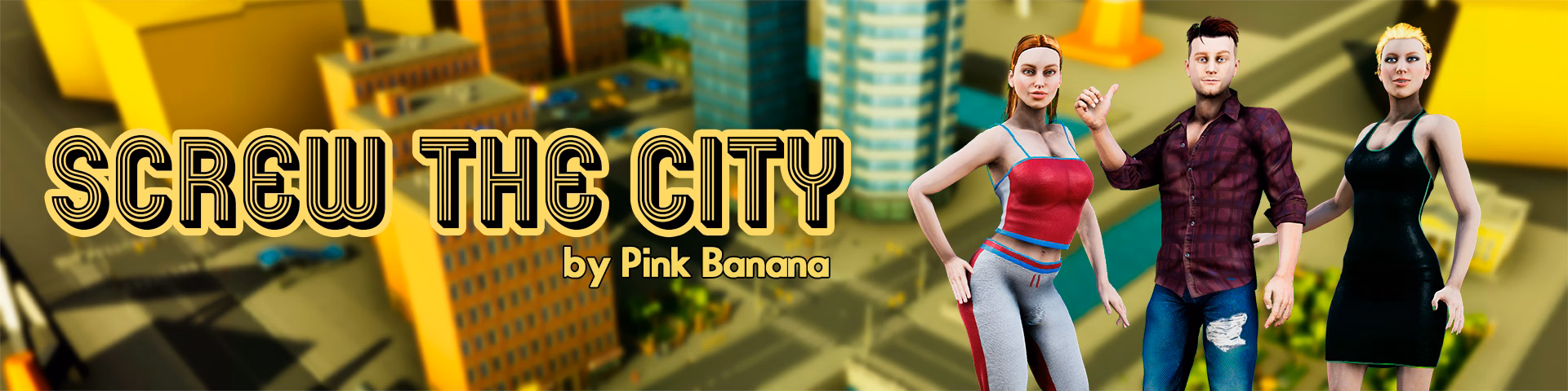 Unity Abandoned Screw The City [v0.04] [Pink Banana]