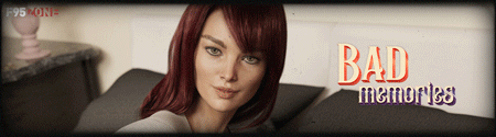 Ren'Py Bad Memories [v0.9.5.2] [recreation]