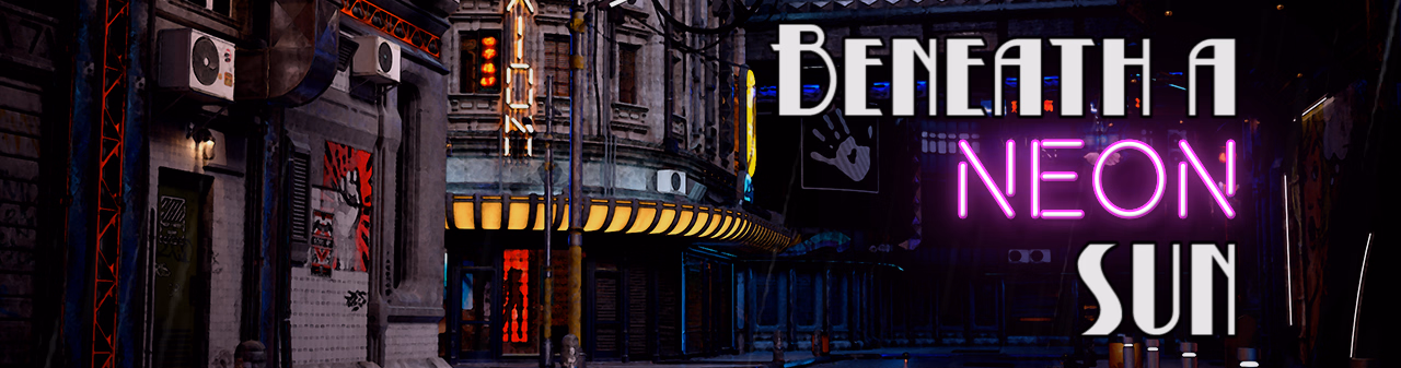 VN Ren'Py Abandoned Beneath a Neon Sun [v0.1.10] [Lucky Slap Games]