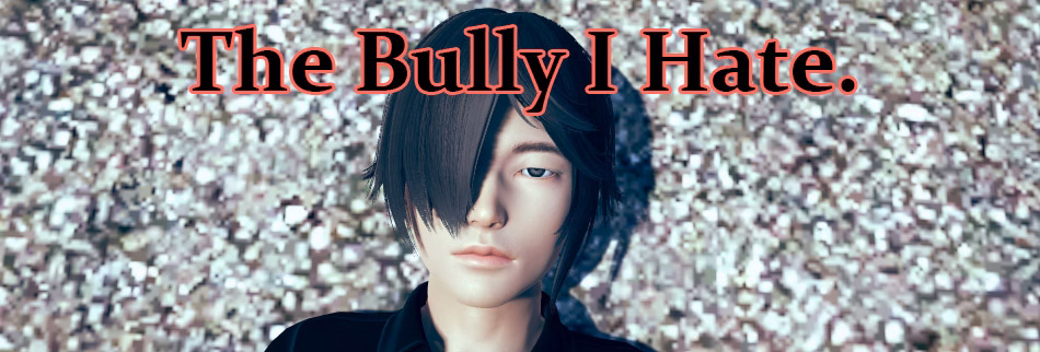 VN Ren'Py Abandoned The Bully I Hate [v0.7 Alpha] [Nylad]