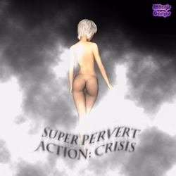 ADRIFT Completed Super Pervert Action: Crisis [BBBen] download