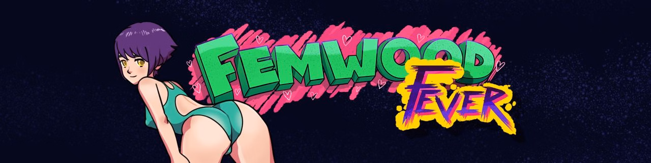 VN Ren'Py Abandoned Femwood Fever [v0.0.3] [FemwoodFever]