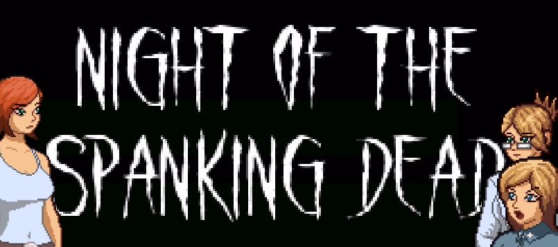 RPGM Completed Night of the Spanking Dead [v2.0] [Godspeak]