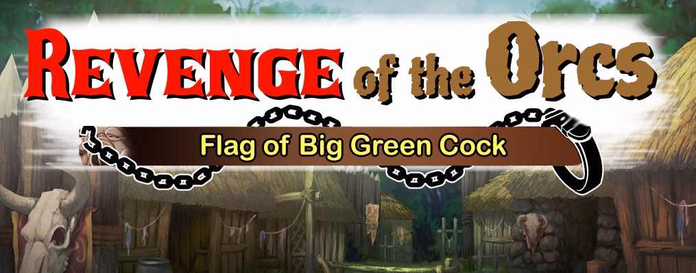 VN Others Completed Revenge of the Orcs: Flag of Conquest [Final] [Dieselmine/Shiravune]