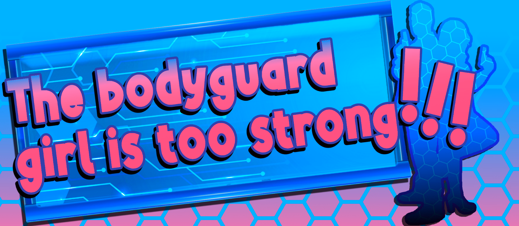 VN Others Completed The Bodyguard Girl Is Too Strong [Final] [Peach Punch!]