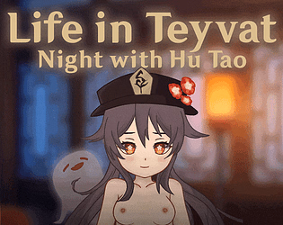 VN Unity Abandoned Life in Teyvat: Night with Hu Tao [v1.0.2] [15.12H] download