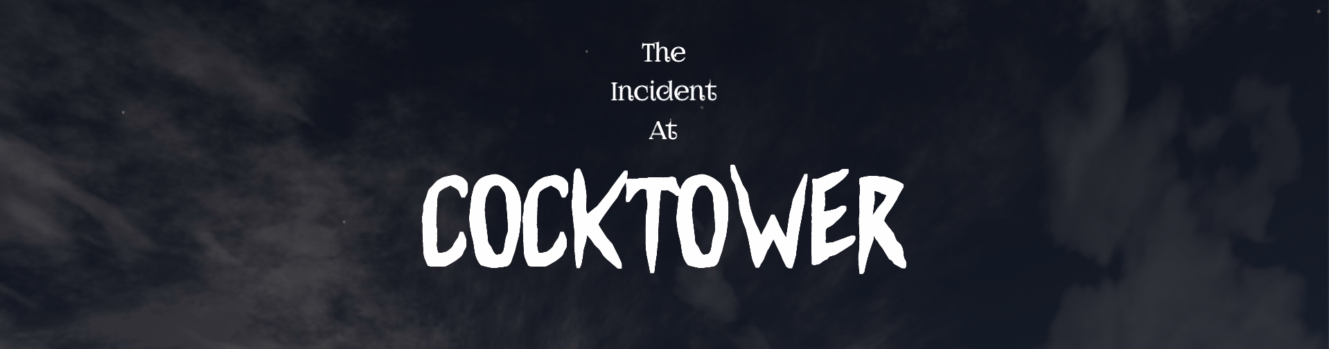 Unity The Incident at Cock Tower [v0.7.0.1] [Googlyman]