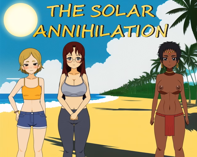 VN Others Completed The Solar Annihilation: Amazon Tribe [Final] [nonhumans]