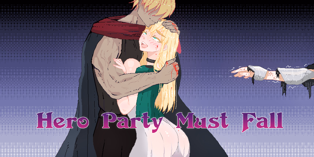 Ren'Py Hero Party Must Fall [v0.6.1 Playtest] [Nitrolith]
