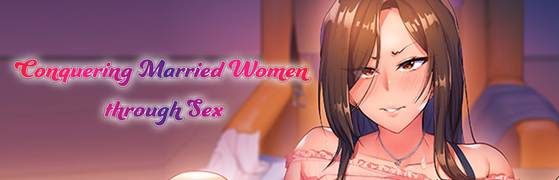 VN Others Completed Conquering Married Women through Sex [Final] [POISON] download