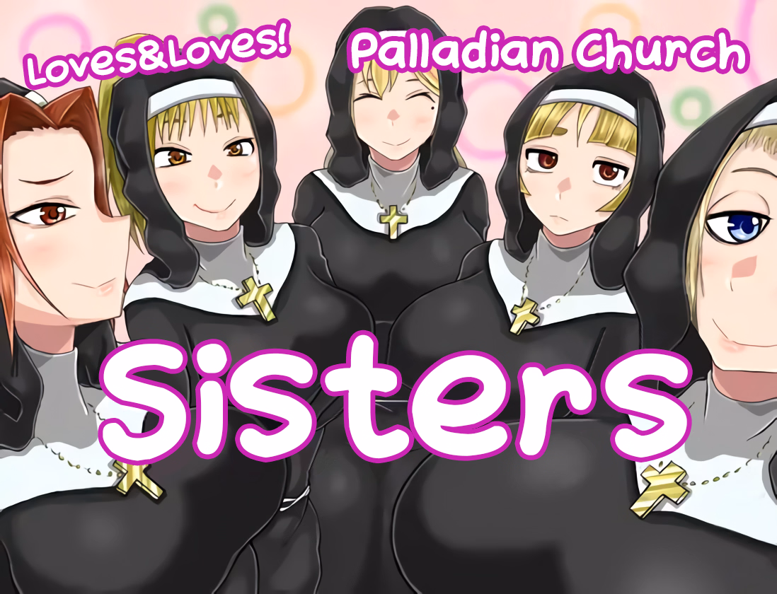 RPGM Completed Loves&Loves! Palladian Church Sisters [v1.01] [Semiageya]