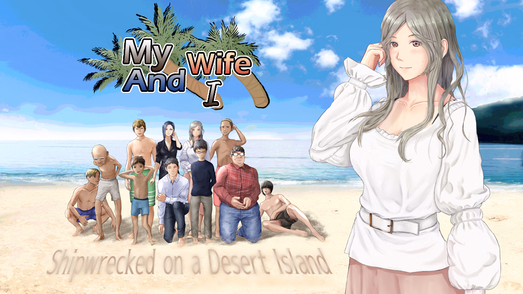 RPGM Completed My Wife and I ～Shipwrecked on a Desert Island [Final] [odenslime]