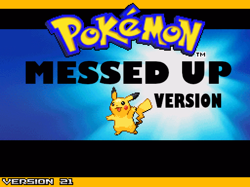 RPGM Completed Pokemon Messed Up Version -XXX- [v2.1] [hulster]
