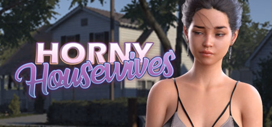 Unity Completed Horny Housewives [V.1.22] [NuWave Digital] download