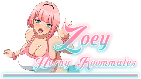 Unity Completed Zoey: Horny Roomates [v1.0] [NSFW18 Games]