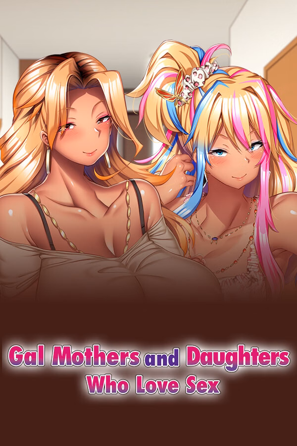 VN Others Completed Gal Mothers And Daughters Who Love Sex [Final] [POISON] download