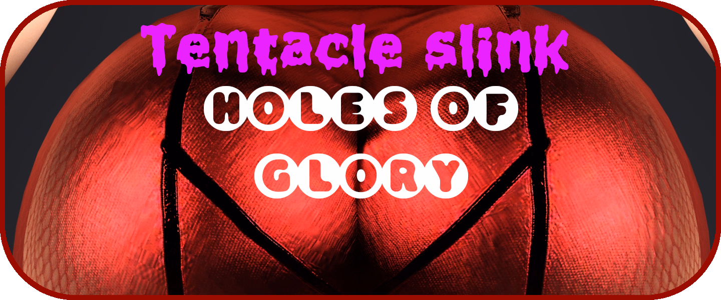 Unreal Engine Tentacle Slink Holes of Glory [v0.1.5 Pt.2] [Wzero]