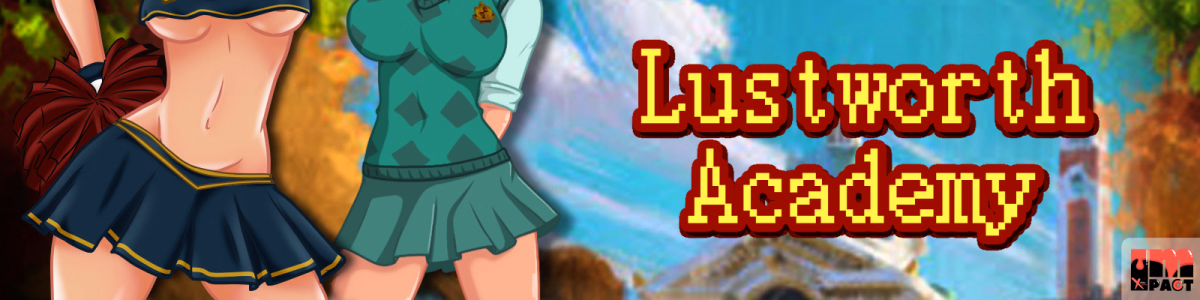 Ren'Py Lustworth Academy [v0.5.5d Extended] [ImpactXPlay]