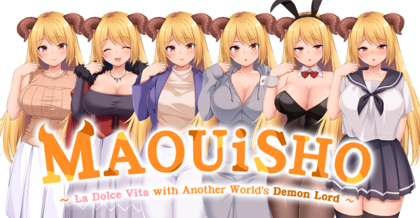 Unity Completed MAOUISHO: La Dolce Vita with Another World's Demon Lord [Final] [Bowsaba G]