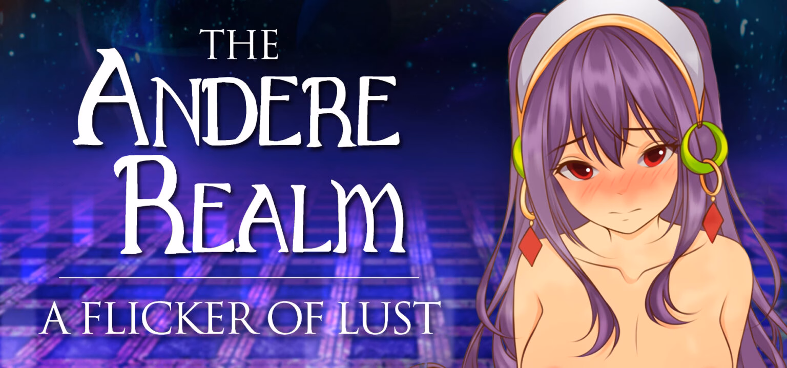 RPGM Completed The Andere Realm A Flicker of Lust [Final] [MothOnMars]