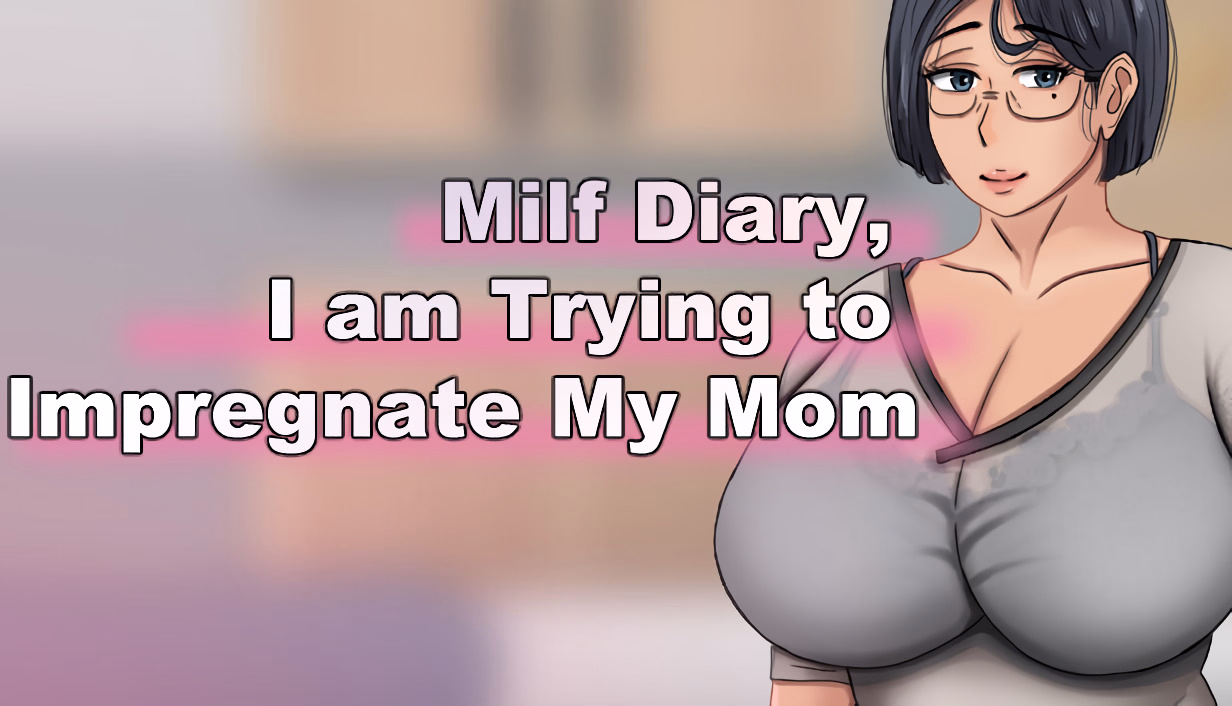 VN Others Completed MILF Diary, I am Trying to Impregnate My Mom [Final + DLC] [HotBamboo] download