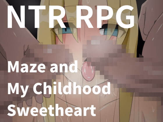 RPGM Completed Maze and My Childhood Sweetheart [v1.0] [Hoi Hoi Hoi] download