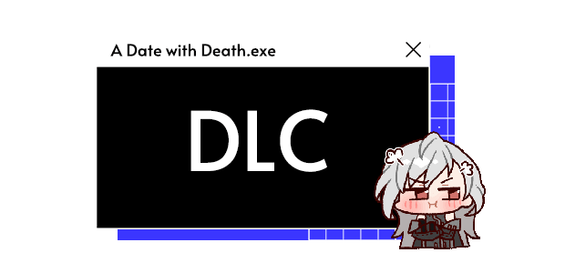 VN Ren'Py Completed A Date with Death [v2.5 + DLCs] [Two and a Half Studios]