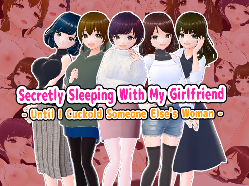 VN RPGM Completed Secretly Sleeping With My Girlfriend - Until I Cuckold Someone Else's Woman - [v1.0] [girl's.FC] download
