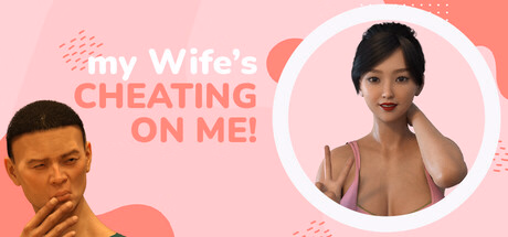 VN Ren'Py Completed My wife's cheating on me! [v1.0] [CuckTale games]