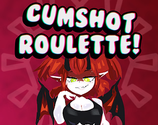 Others Completed Cumshot Roulette [v1.0] [Katsis] download