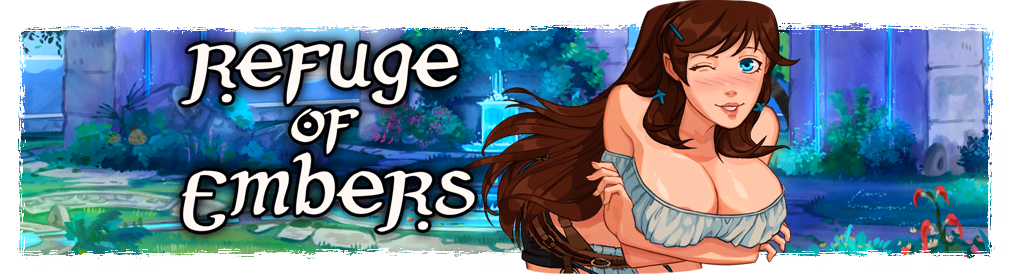Ren'Py Refuge of Embers [v0.23a] [Escape Sauce]