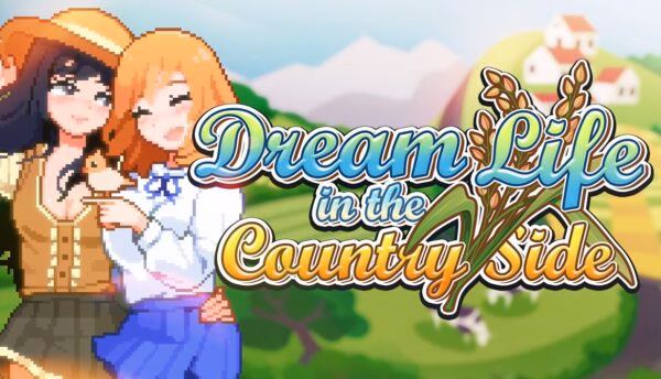 Unity Completed Dream Life in the Country Side [v1.02] [Minaduki Cafe] download