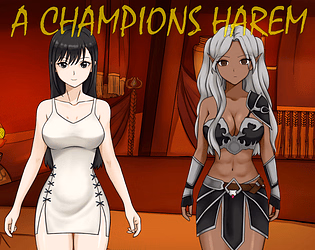 VN Ren'Py A Champions Harem [v0.3.3 Alpha] [Sirens Quest] download