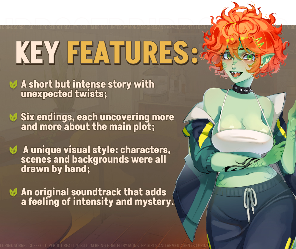 VN Ren'Py Completed I Drink Sorrel Coffee to Reboot Reality, but I'm Being Hunted by Monster Girls and Armed Agents [v1.0] [ST Sinovar/TOPHOUSE]