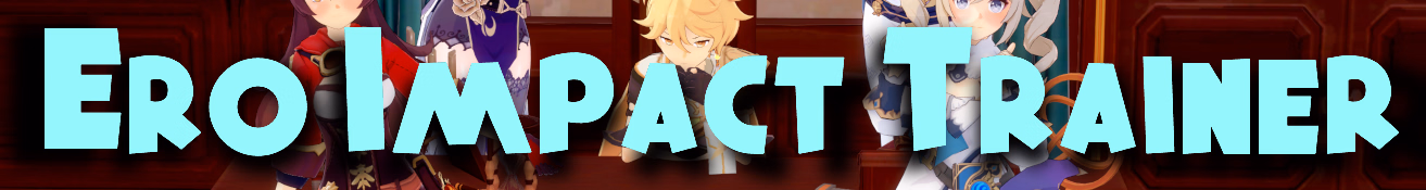 Ren'Py Ero Impact Trainer [v0.1r.2] [espyy] download