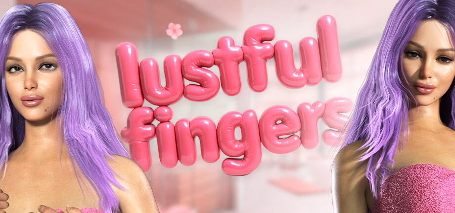 Unity Lustful Fingers [2025-07-12 EA] [Predict] download