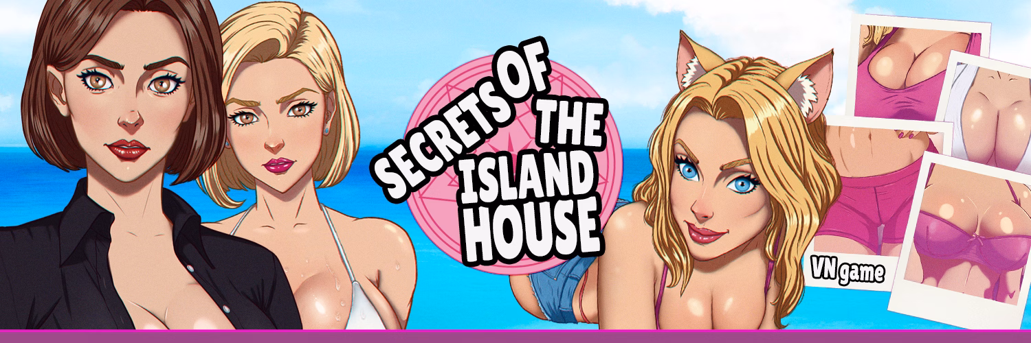 Ren'Py Secrets of the Island House [v0.02.02b] [Madlust Lewdart]